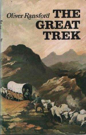 The Great Trek by Oliver Ransford