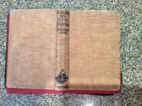 Memoirs of a Slave-Trader, Set Down by Brantz Mayer, and now Edited by A. W. Lawrence