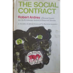 Social Contract: A Personal Inquiry into the Evolutionary Sources of Order and Disorder
