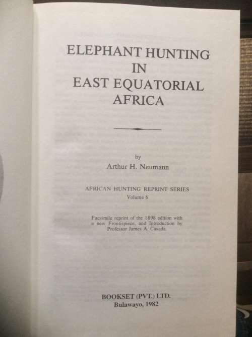 Elephant Hunting in East Equatorial Africa  Neumann, Arthur H.