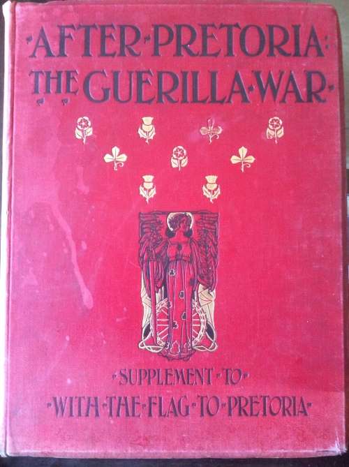 After Pretoria: The Guerilla War.