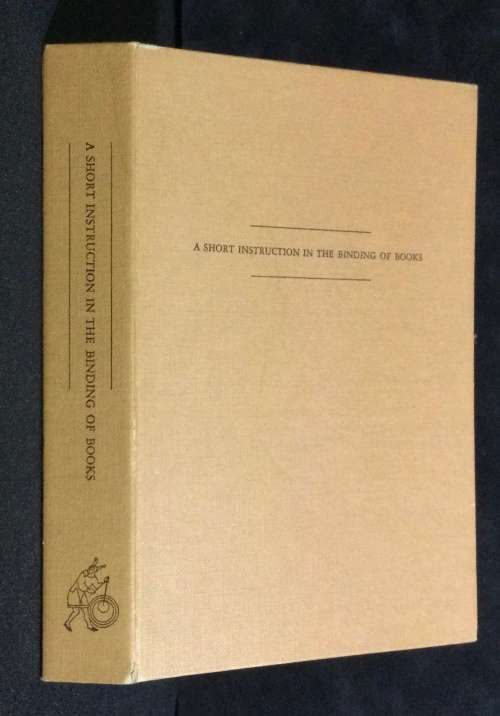 A short Instruction in the Binding of Books. c.1977.