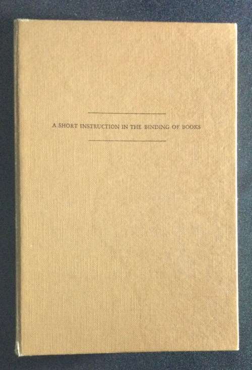A short Instruction in the Binding of Books. c.1977.