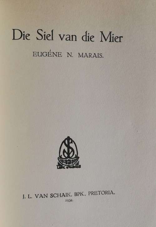 Die Siel van die Mier. First Edition with rare dust jacket