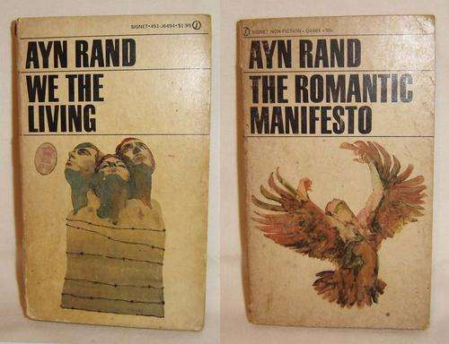 Ayn Rand - We The Living; The Romantic Manifesto (2 books, one lot)