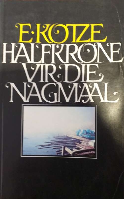 Halfkrone vir die nagmaal - E.Kotze