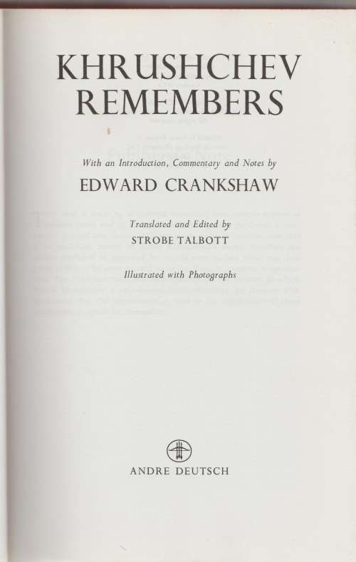KHRUSHCHEV REMEMBERS Translated and edited by Strobe Talbott