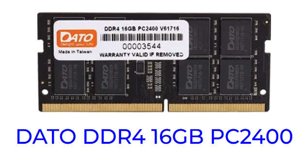 DATO DDR4 16GB PC2400 - 16 GB DDR4 RAM FOR Laptops & Compatible Mini PCs AIO