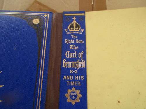 THE RIGHT HON BENJAMIN DISRAELI EARL OF BEACONSFIELD KG AND HIS TIMES 1882