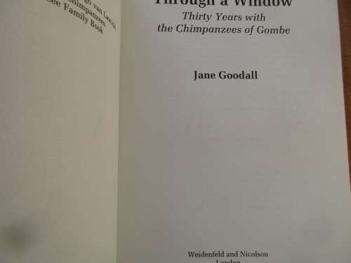 THROUGH A WINDOW JANE GOODALL FIRST EDITION 1990