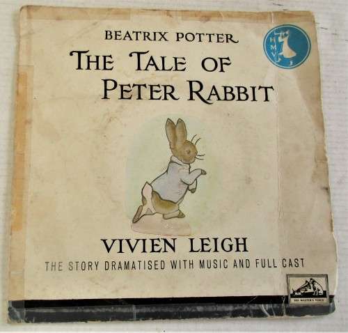 BEATRIX POTTER THE TALE OF PETER RABBIT  VOICE OF  VIVIEN LEIGH HIS MASTERS VOICE 7EGJ 102