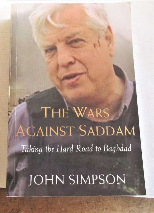 THE WARS AGAINST SADDAM FIRST EDITION 2003