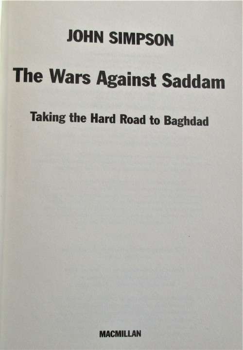 THE WARS AGAINST SADDAM FIRST EDITION 2003