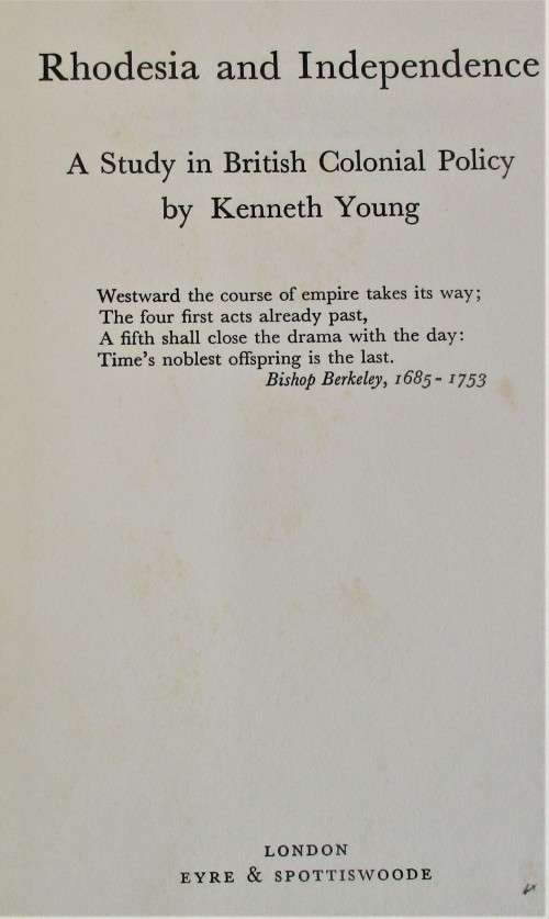 RHODESIA  AND INDEPENDENCE KENNETH YOUNG 1967 FIRST EDITION