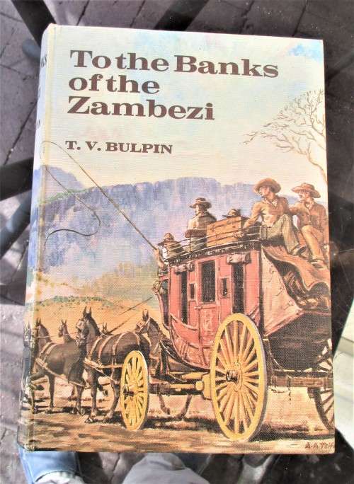 TO THE BANKS OF THE ZAMBEZI T V BULPIN SECOND EDITION 1968