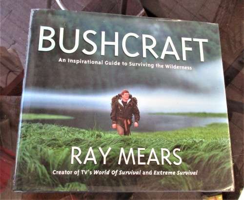 BUSHCRAFT RAY MEARS FIRST EDITION 2002