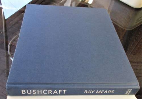 BUSHCRAFT RAY MEARS FIRST EDITION 2002