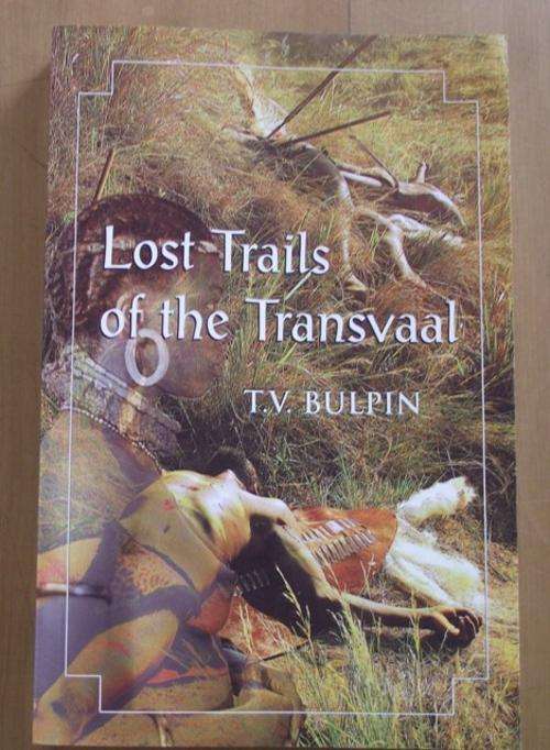 LOST TRAILS OF THE TRANSVAAL