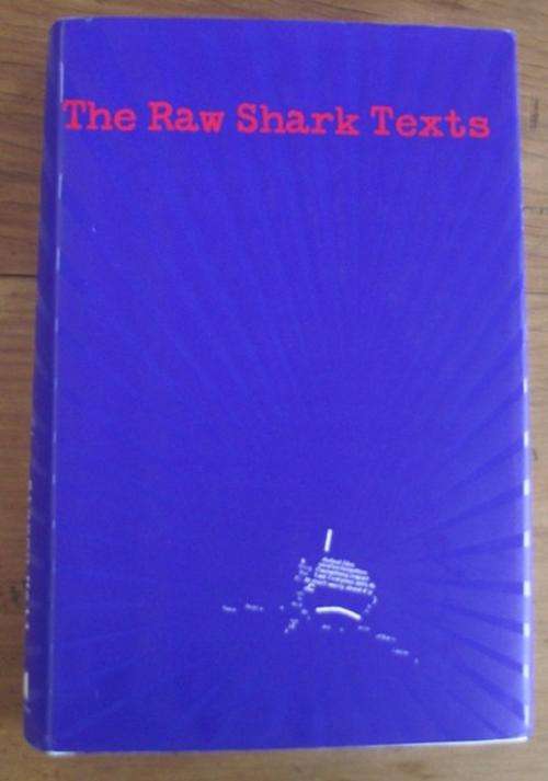 THE RAW SHARK TEXTS