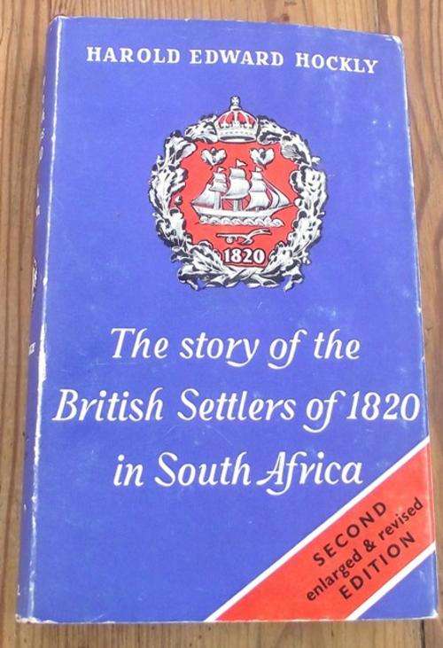 THE STORY OF THE BRITISH SETTLERS OF 1820 IN SOUTH AFRICA