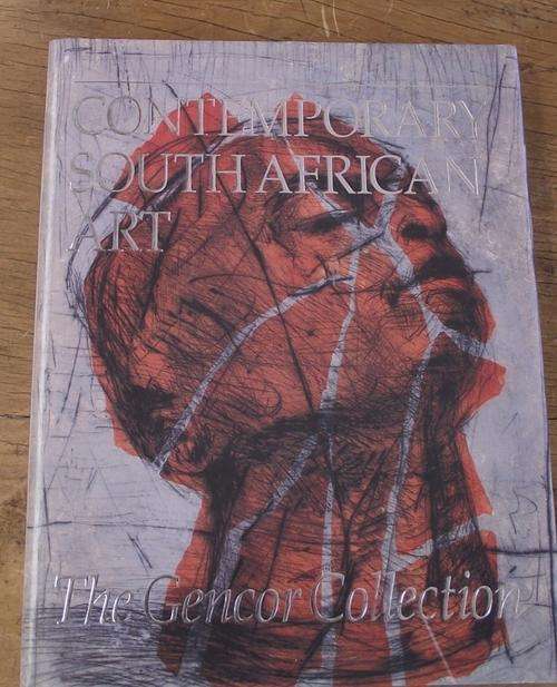 CONTEMPORARY  SOUTH AFRICAN ART THE GENCOR COLLECTION
