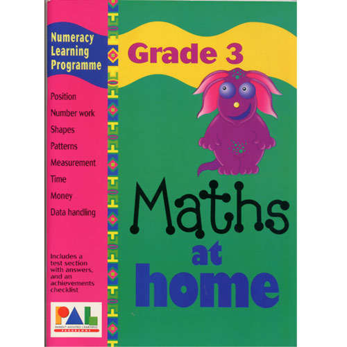 MATHS at home : Grade 3. Numeracy Learning Programme. PAL Programme