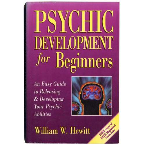 Psychic Development for Beginners by William W. Hewitt