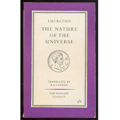 THE NATURE OF THE UNIVERSE : LUCRETIUS Translated by R. E. Latham