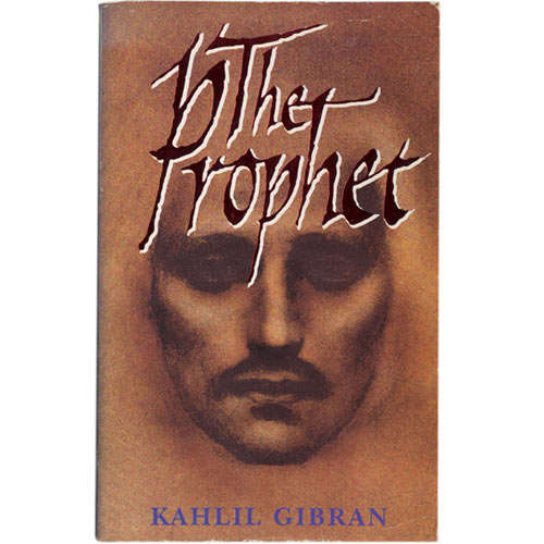 THE PROPHET Kahlil Gibran