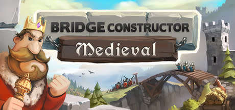 Bridge Constructor Medieval STEAM KEY
