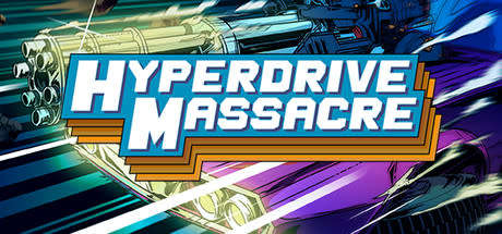 Hyperdrive Massacre STEAM KEY