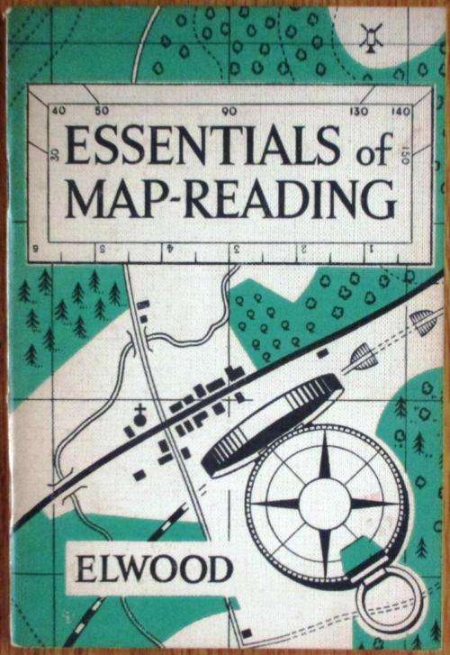 Essentials of Map-reading: A G F Elwood