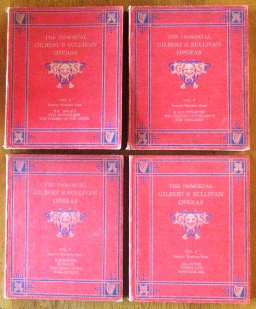The Immortal Gilbert and Sullivan Operas in 4 Volumes