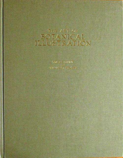 The Art of Botanical Illustration: Wilfrid Blunt & William T Stearn