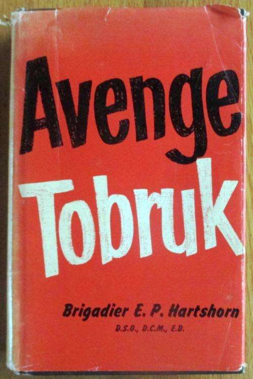 Avenge Tobruk - E P Hatshorn