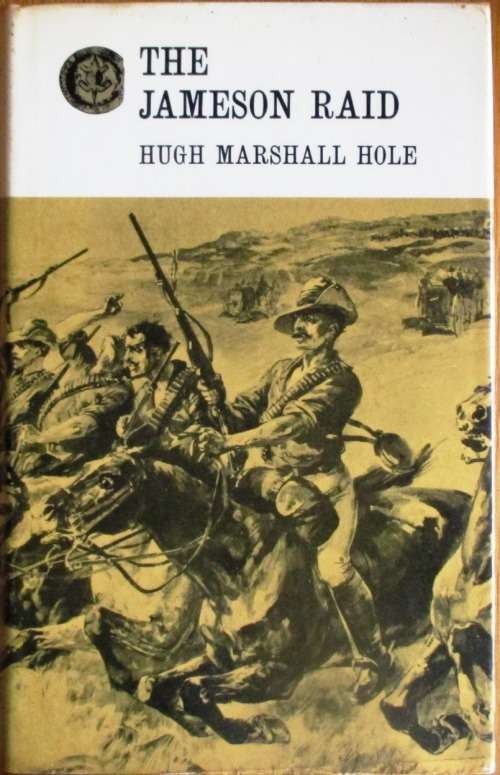 The Jameson Raid - Hole Marshall Hole