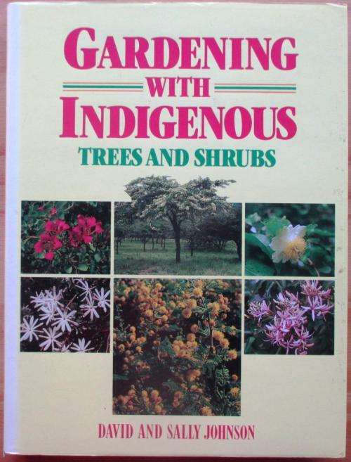Gardening with Indigenous Trees and Shrubs