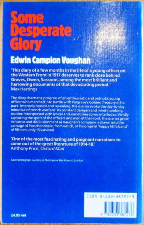 Some Desperate Glory  The Diary of a Young Officer, 1917