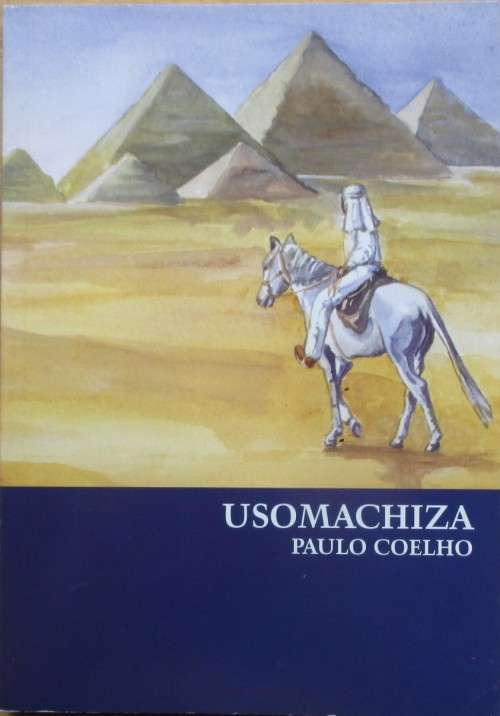 USOMACHIZA - Paulo Coelho
