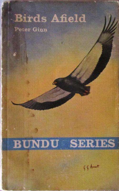 Birds Afield: A Beginner`s Guide to Bird Watching in Southern Africa