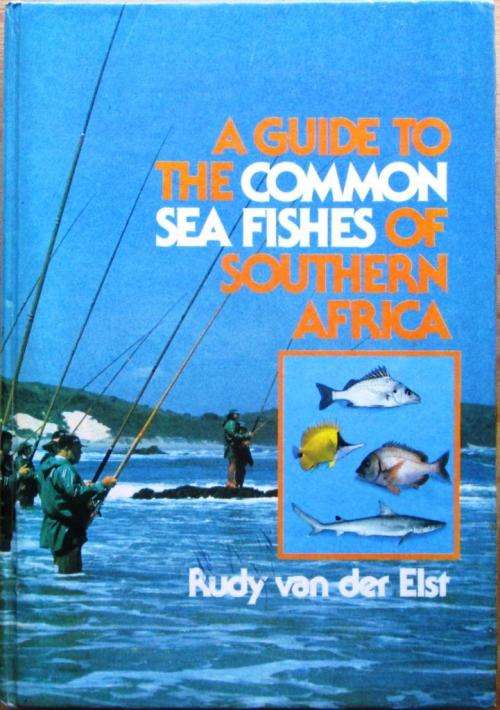 a Guide to the Common Sea Fishes of Southern Africa