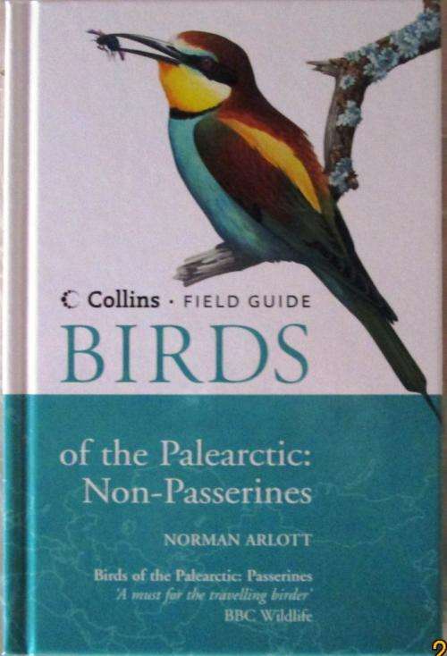 A Field Guide to the Birds of the Palearctic: Non-Passerines