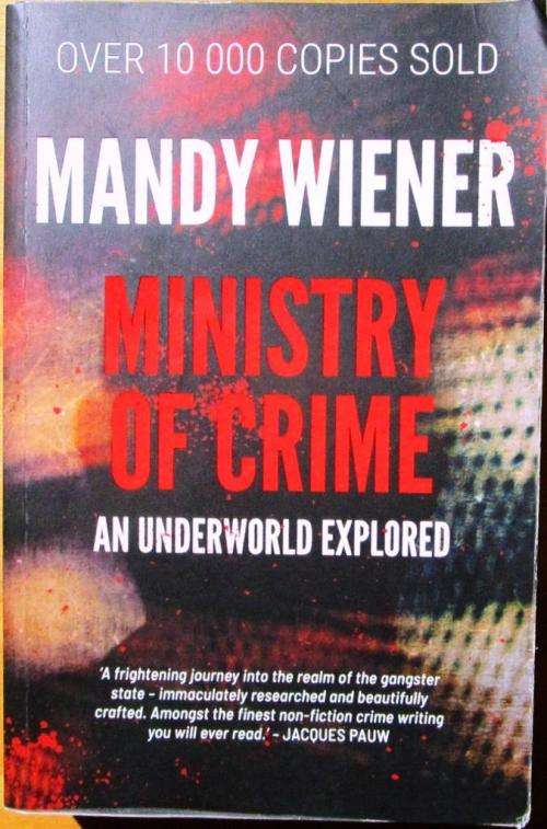 Ministry of Crime an Underworld Explored