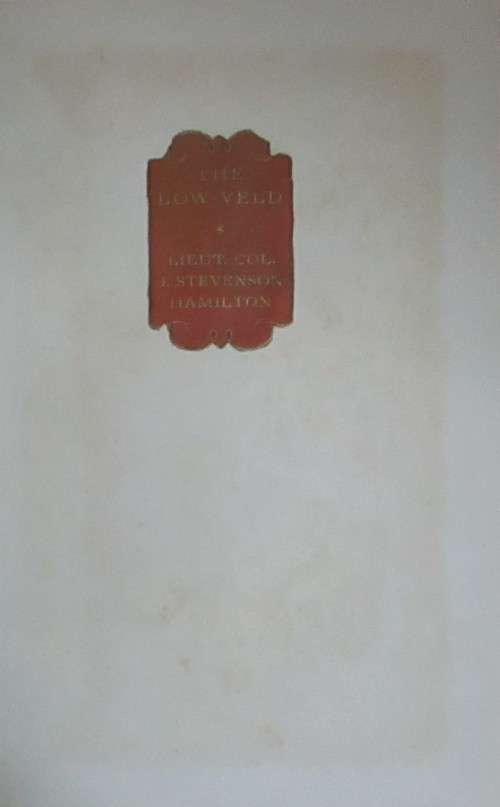 The Low-Veld: Its Wild Life and Its People