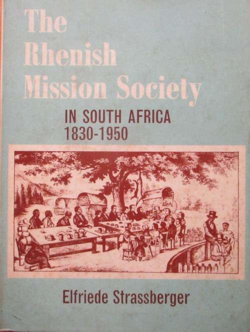 The Rhenish Mission Society in South Africa 1830-1950