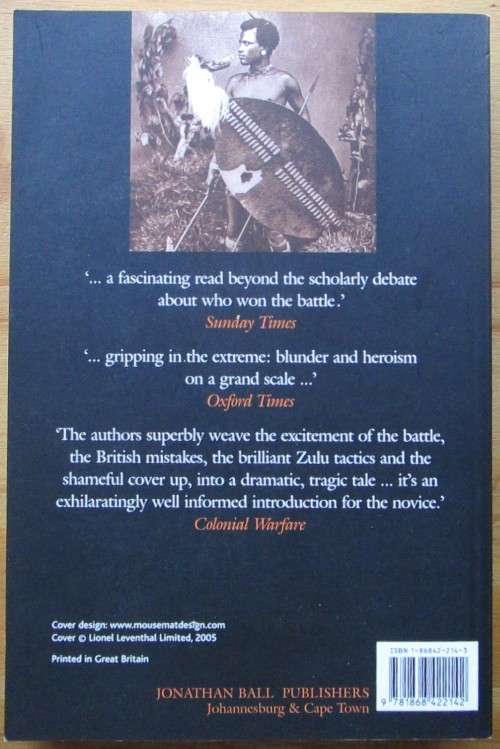 ZULU VICTORY The Epic of Isandlwana and the Cover-up