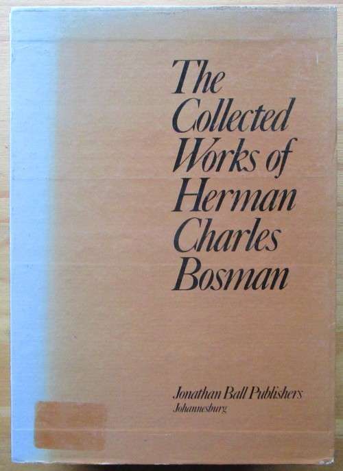 The Collected Works of Herman Charles Bosman - Two Volume Set