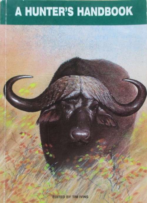 A Hunter`s Handbook - Tim Ivins (editor)