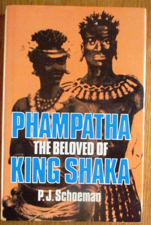 Phampatha the Beloved of King Shaka
