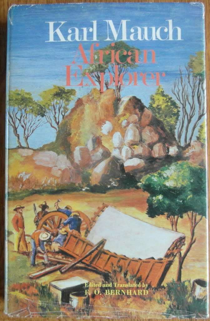 Karl Mauch: African Explorer